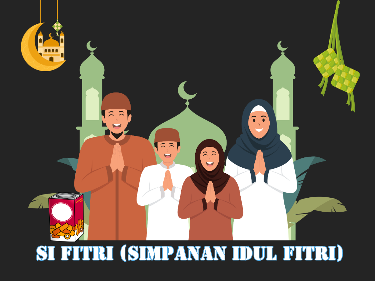 Si Fitri (Simpanan Idul Fitri)